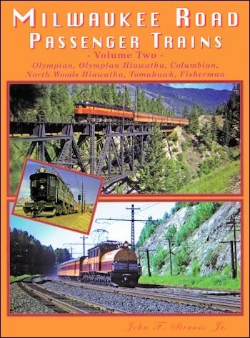 Milwaukee Road Passenger Trains Vol. 2