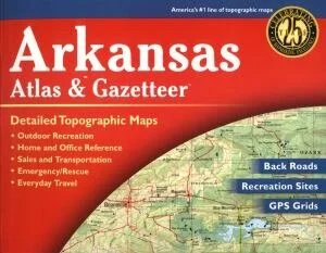 ARKANSAS Atlas and Gazetteer