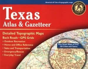 TEXAS Atlas and Gazetteer by DeLorme