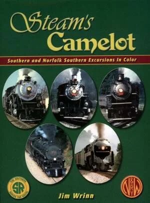 Steam's Camelot - Southern & Norfolk-Southern Excursions In Color