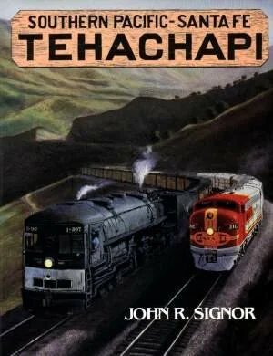 Tehachapi - Southern Pacific - Santa Fe