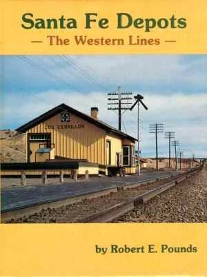 Santa Fe Depots - The Western Lines