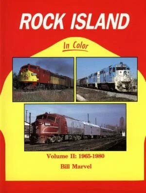 Rock Island In Color Volume 2 - 1965-1980