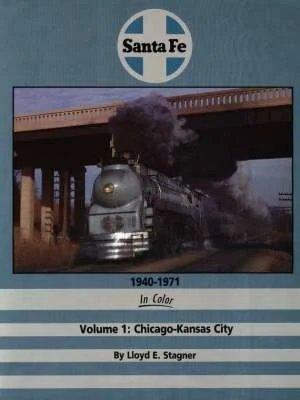 Santa Fe 1940-1971 In Color Vol. 1 - Chicago to Kansas City