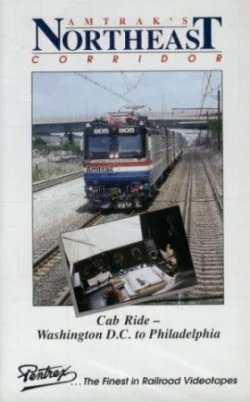 Amtrak's Northeast Corridor - Cab Ride - Washington to Philadelphia