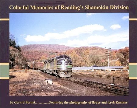Colorful Memories of Reading's Shamokin Division