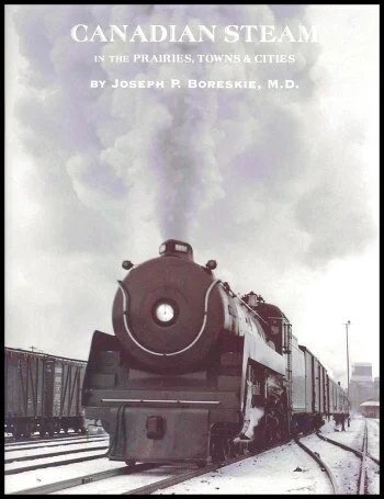 Canadian Steam in the Prairies, Towns and Cities