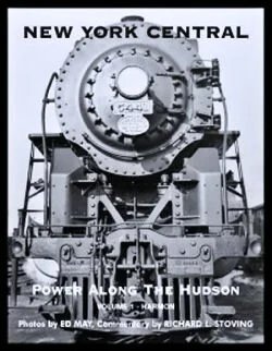 New York Central Power Along the Hudson Vol. 1